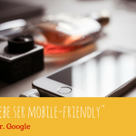 Tu web debe ser ‘mobile-friendly’ según Google