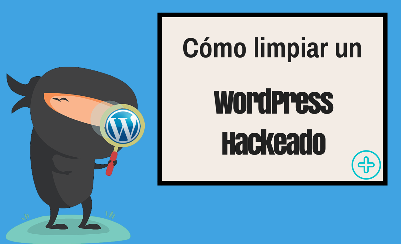 limpiar WordPress malware